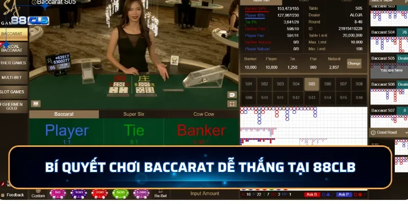 Bí quyết chơi Baccarat dễ thắng tại 88CLB